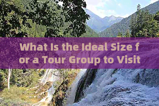 What Is the Ideal Size for a Tour Group to Visit Yunnan?